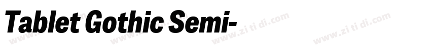 Tablet Gothic Semi字体转换